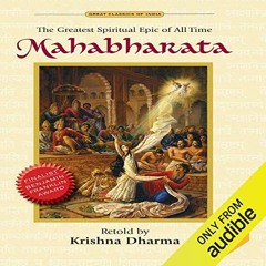 ❤️ Read Mahabharata: The Greatest Spiritual Epic of All Time by  Krishna Dharma,Sarvabhavana Das