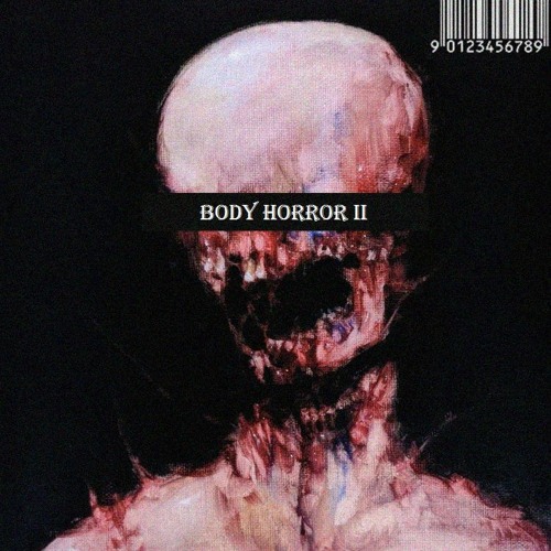BODY HORROR II [prod. w a s]