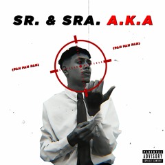 Akazito - "SR. & SRA. A.K.A" (Prod.DJ Wkilla)