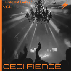 Ceci Fierce @ Traumtanz Berlin Vol. I