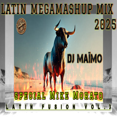🍑 MIKE MORATO MEGAMASHUP LATIN MIX VOL.1 | (2012-2025)