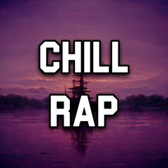 Chill Rap