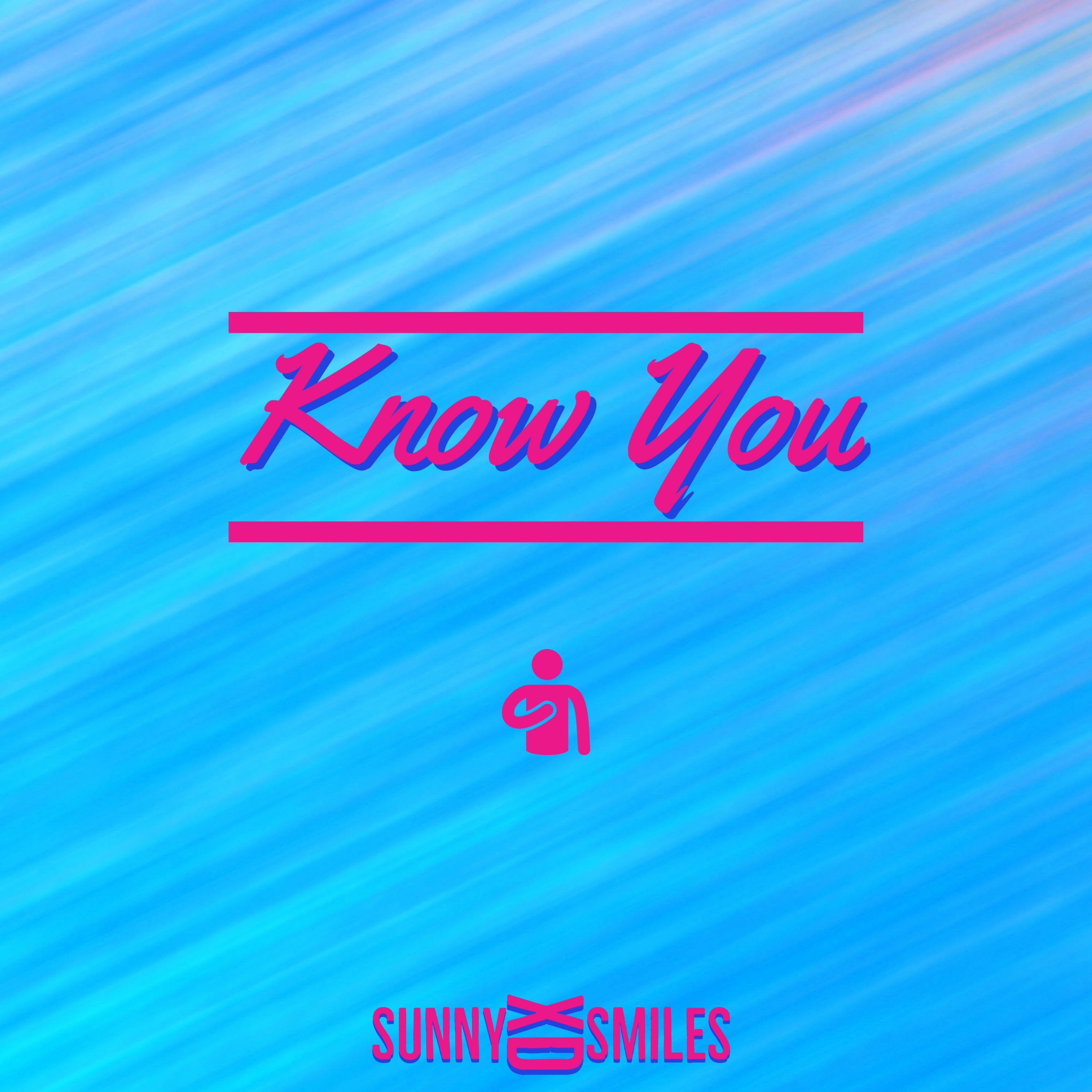 Know You (Prod. by Wyatt)