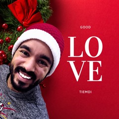 Tiemdi - Good Love
