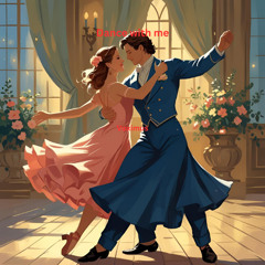 Dance with Me
