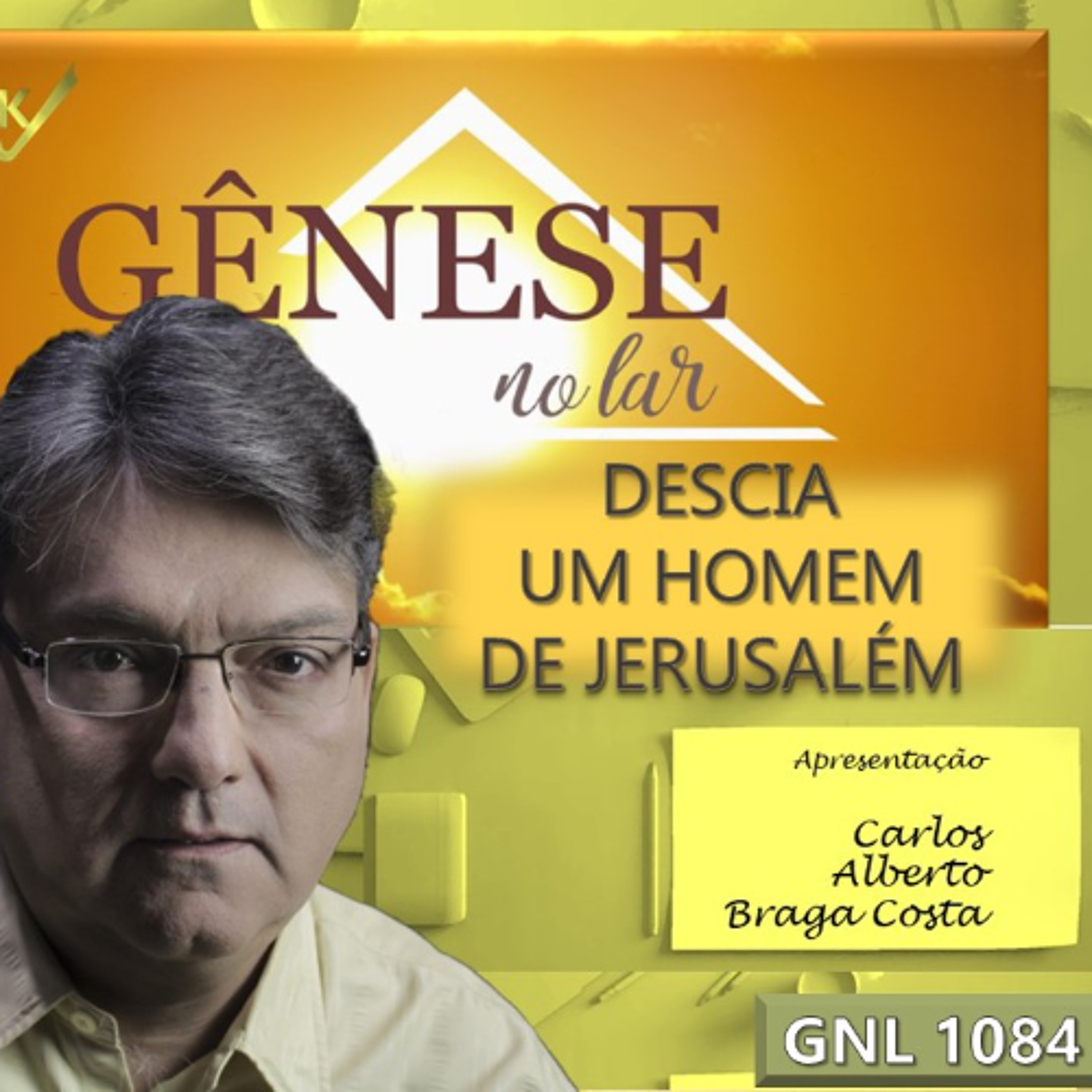 DESCIA UM HOMEM DE JERUSALÉM - GNL #1084 episode artwork