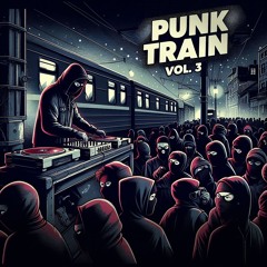 PUNK TRAIN vol. 3