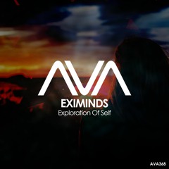 Eximinds - Exploration Of Self (Original Mix)