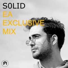 S0LID - EA Exclusive Mix