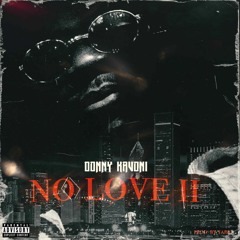 No Love 2 (Prod. by TaRiq)