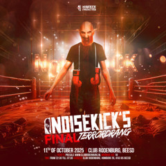 NOISEKICK'S THE FINAL TERRORDRANG AFTER MIX