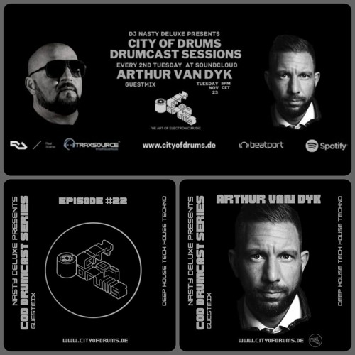 City Of Drums - Drumcast Series #22 - Arthur Van Dyk Guestmix presented by DJ Nasty Deluxe