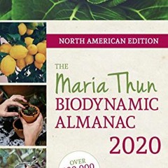 Download pdf North American Maria Thun Biodynamic Almanac 2020: 2020 by  Matthias Thun