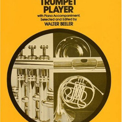 [GET] EPUB 📜 Solos For The Trumpet Player by unknown EPUB KINDLE PDF EBOOK