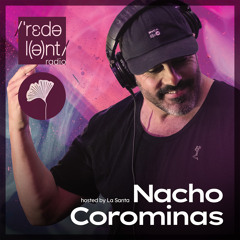 NACHO COROMINAS Redolent Radio 202