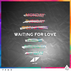 Waiting For Love Remix