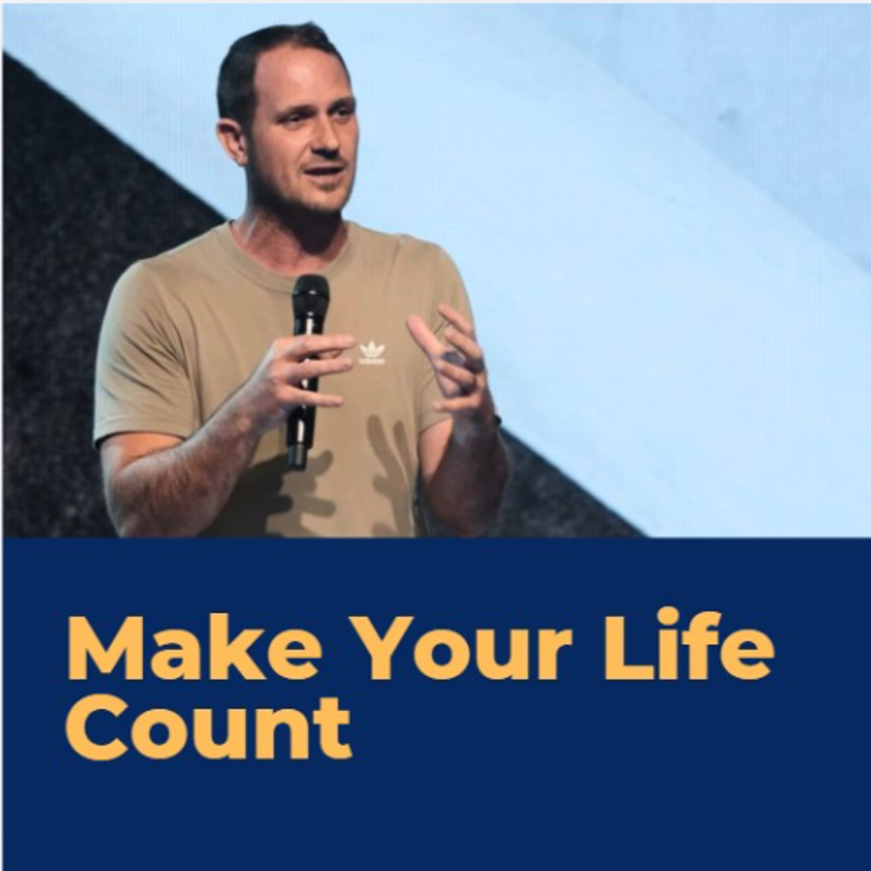 Make Your Life Count - David Twigg episode artwork