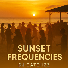 Sunset Frequencies
