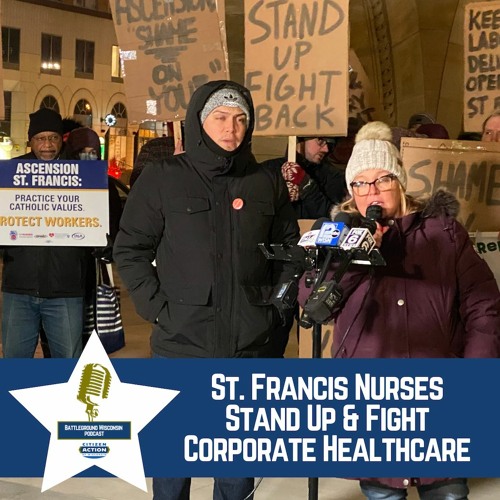 St. Francis Nurses Stand Up & Fight Corporate Healthcare
