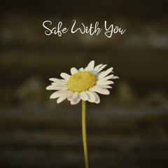 Safe With You