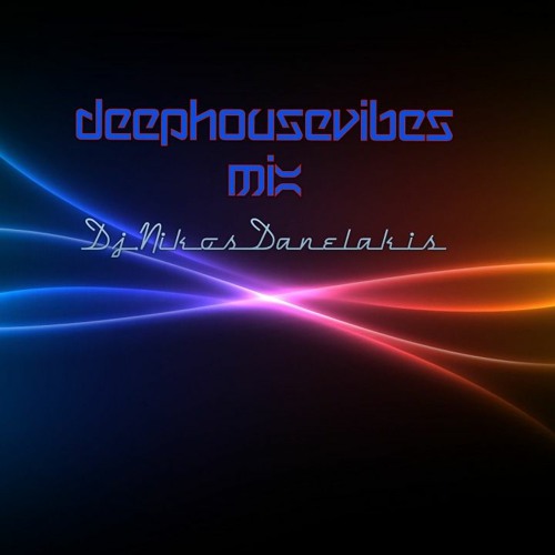 Deep House Vibes Mix 45  2020 - Dj Nikos Danelakis
