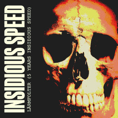 Insidious Speed - Du Kleiner Stricher (SWAN-300)