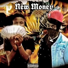 New Money ft. Hot$langinnkzz