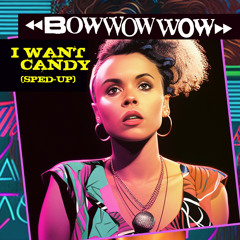 I Want Candy (Re-Recorded)