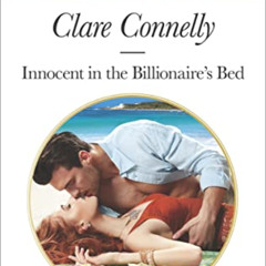 View PDF 🗃️ Innocent in the Billionaire's Bed (Harlequin Presents Book 3584) by  Cla