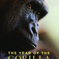 download EBOOK 💛 The Year of the Gorilla by  George B. Schaller PDF EBOOK EPUB KINDL
