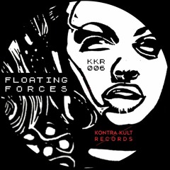 KKR 006 - V.A. - Floating Forces EP