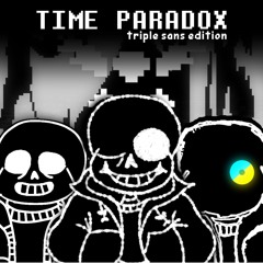 TIME PARADOX (triple sans edition)