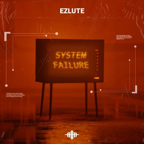 Ezlute - System Failure [Aim To Head RELEASE]