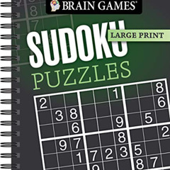 [FREE] EBOOK 🎯 Brain Games - Large Print: Sudoku Puzzles (Dark Gray) by  Publication