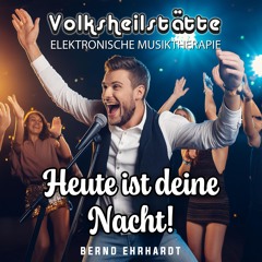 Heute ist deine Nacht