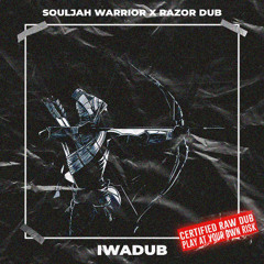 IWADUB (feat. Razor Dub)