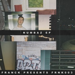 FRNK003 // Franck - Numbaz EP