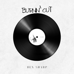 Ben Sharp - Burnin' Out