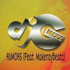 Rumors (Feat. MakenzyBeatz) RMX