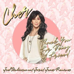 Cher Featuring Cynthia Fee Andrew Gold And RuPaul - Thank You For Being A Friend (Jared Jones Remix)