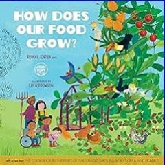 (DOWNLOAD PDF)$$ 📚 How Does Our Food Grow? eBook PDF