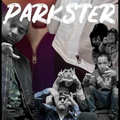 SleazyBaby x TezMontana x Sleazyklone - Parksters