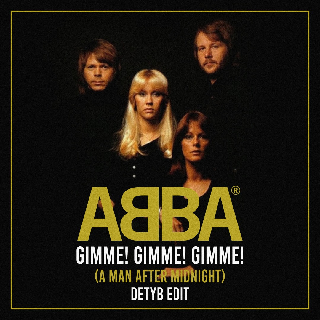 ABBA＊GIMME！GIMME！GIMME！REMIXES ABBA - Gimme! Gimme! Gimme! (FerryK. Disco Remix) (A Man