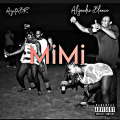 MIMI (Feat. Alejandro Blanco)