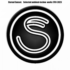 Selected ambient-techno works 1781-2023 (Free download)