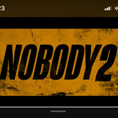 Friday Foreplay - NOBODY 2 (TRAILER).