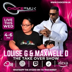 Ama Sessions w/ Louise G & Maxwell D on The Takeover Show On Choice FM UK