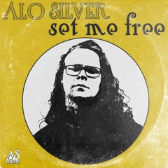 Alo Silver - Set Me Free