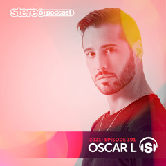 OSCAR L | Stereo Productions Podcast 391 | Week 09 2021