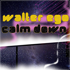 Calm Down (Walter's Glitch Remix) [feat. Coco & K Dot]